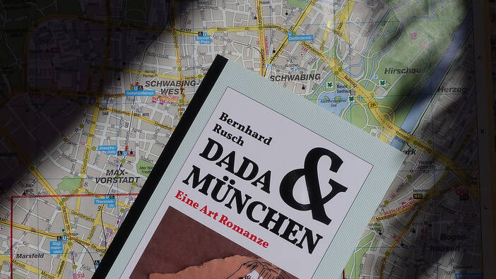 Rusch: DADA & München. Eine Art Romanze; Altrip 2022